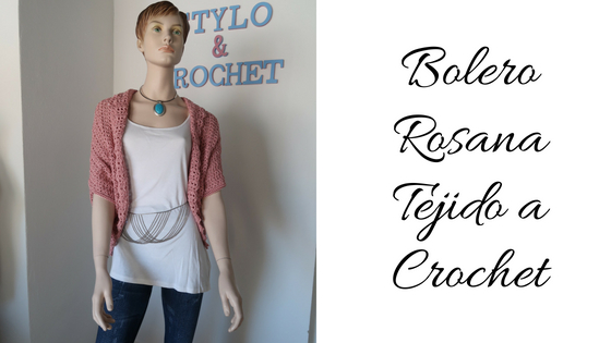 Como tejer bolero Rosana a crochet paso a paso