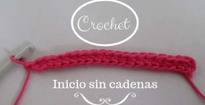 Cómo empezar el tejido a crochet ¡SIN CADENA DE INICIO!